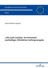 bokomslag Life Cycle Costing als Instrument nachhaltiger oeffentlicher Auftragsvergabe