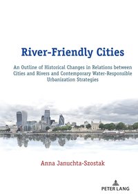 bokomslag River-Friendly Cities