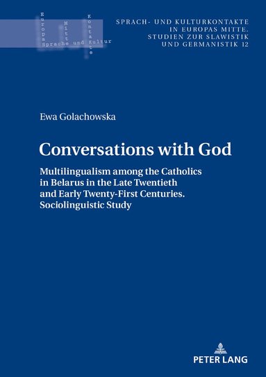 Ewa Golachowska, Andrzej Kątny - Conversations with God, Inbunden