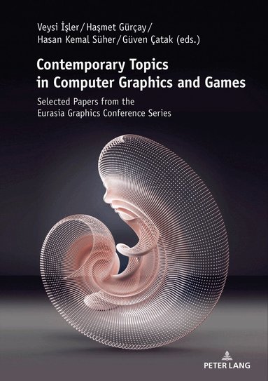Veysi İşler, Haşmet Gürçay, Hasan Kemal Süher, Güven Çatak - Contemporary Topics in Computer Graphics and Games, Häftad