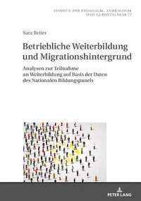 bokomslag Betriebliche Weiterbildung Und Migrationshintergrund