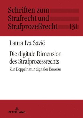 Laura Iva Savic, Carsten Momsen - digitale Dimension des Strafprozessrechts, Inbunden