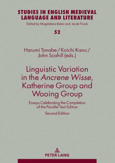Koichi Kano, Scahill John - Linguistic Variation in the Ancrene Wisse, Katherine Group and Wooing Group, Inbunden
