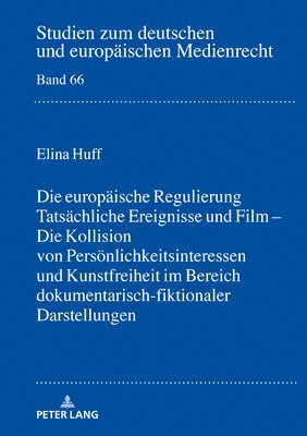 Elina Huff, Dieter Dörr - Tatsaechliche Ereignisse Und Film, Inbunden