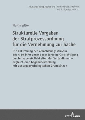 bokomslag Strukturelle Vorgaben Der Strafprozessordnung Fuer Die Vernehmung Zur Sache