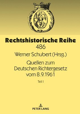 Quellen zum Deutschen Richtergesetz vom 8.9.1961 1