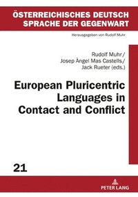 bokomslag European Pluricentric Languages in Contact and Conflict