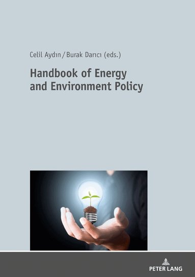 Celil Aydin, Burak Darici - Handbook of Energy and Environment Policy, Häftad