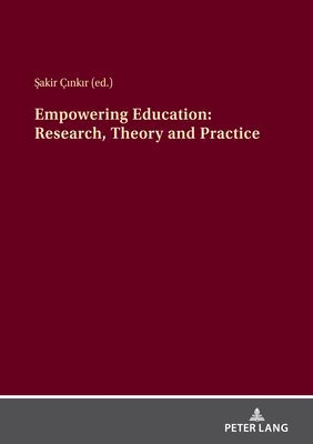 Empowering Education: Research, Theory And Practice 1