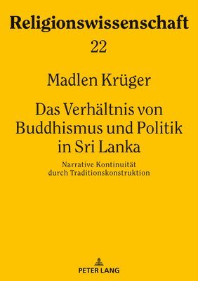 Madlen Krüger, Manfred Hutter - Verhaeltnis von Buddhismus und Politik in Sri Lanka, Häftad