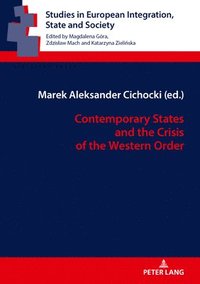 bokomslag Contemporary States and the Crisis of the Western Order