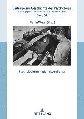 Helmut E Lück, Martin Wieser - Psychologie Im Nationalsozialismus, Inbunden