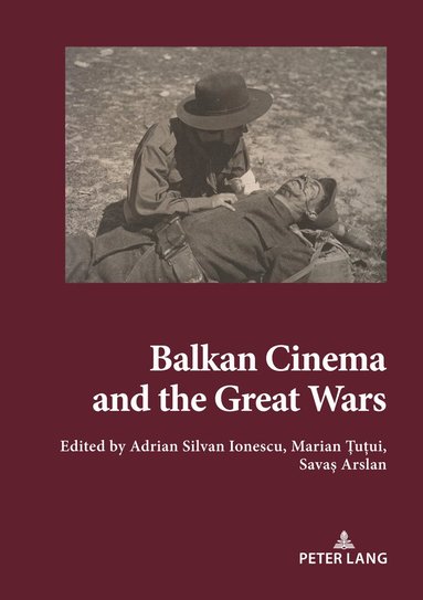 bokomslag Balkan Cinema and the Great Wars