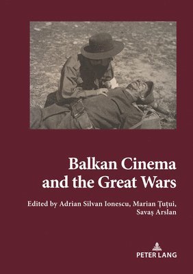 Balkan Cinema and the Great Wars 1