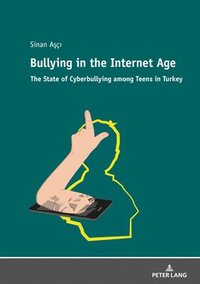 bokomslag Bullying in the Internet Age