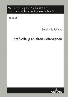 Strafvollzug an Alten Gefangenen 1