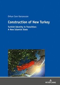 bokomslag Construction of New Turkey