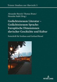 bokomslag Gedaechtnisraum Literatur  Gedaechtnisraum Sprache: Europaeische Dimensionen slavischer Geschichte und Kultur
