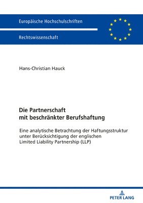 Die Partnerschaft mit beschraenkter Berufshaftung 1