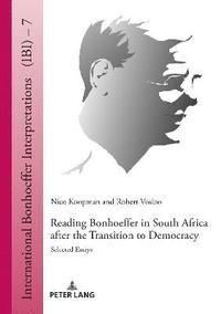 bokomslag Reading Bonhoeffer in South Africa after the Transition to Democracy