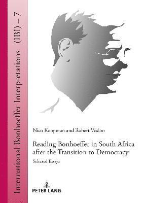 Nico Koopman, Robert Vosloo, Christiane Tietz - Reading Bonhoeffer in South Africa after the Transition to Democracy, Inbunden