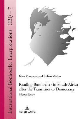 Reading Bonhoeffer in South Africa after the Transition to Democracy 1