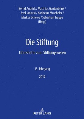 Bernd Andrick, Matthias Gantenbrink, Axel Janitzki, Karlheinz Muscheler, Markus Schewe, Sebastian Trappe - Stiftung, Häftad