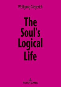 bokomslag Soul's Logical Life
