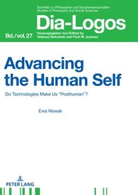 bokomslag Advancing the Human Self