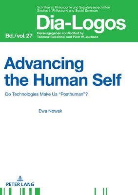 Advancing the Human Self 1