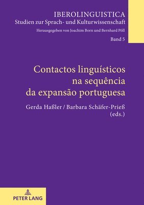 Joachim Born - Contactos Linguísticos Na Sequência Da Expansão Portuguesa, Inbunden