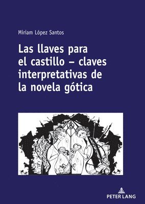 bokomslag Las llaves para el castillo - claves interpretativas de la novela gtica