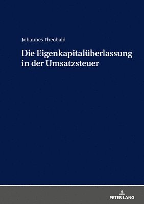 Die Eigenkapitalueberlassung in Der Umsatzsteuer 1