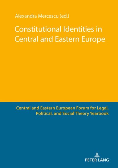 Alexandra Mercescu - Constitutional Identities in Central and Eastern Europe, Inbunden