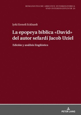 La epopeya bblica David del autor sefard Jacob Uziel 1