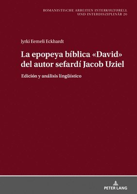 epopeya bíblica David del autor sefardí Jacob Uziel