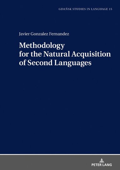 bokomslag Methodology for the Natural Acquisition of Second Languages