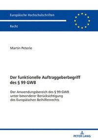 bokomslag Der Funktionelle Auftraggeberbegriff Des § 99 Gwb