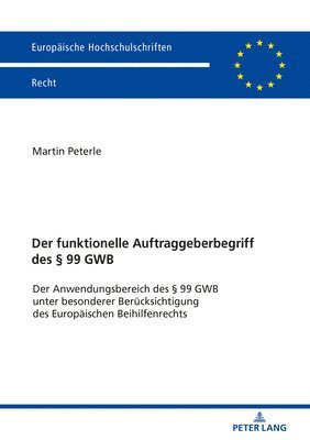 bokomslag Der Funktionelle Auftraggeberbegriff Des  99 Gwb