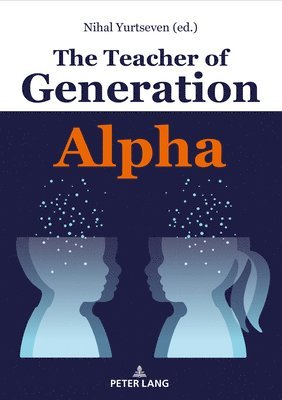 Teacher of Generation Alpha 1