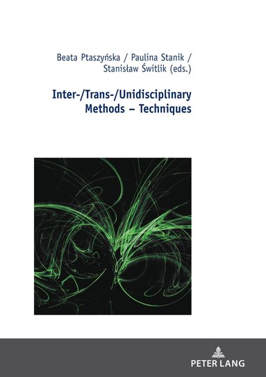 bokomslag Inter-/Trans-/Unidisciplinary Methods - Techniques