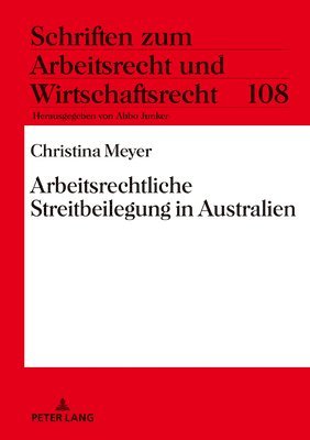 bokomslag Arbeitsrechtliche Streitbeilegung in Australien