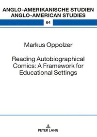 bokomslag Reading Autobiographical Comics: A Framework for Educational Settings