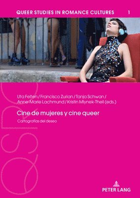 Uta Felten, Tanja Schwan, A Francisco Zurian Hernández - Cine de mujeres y cine queer, Inbunden