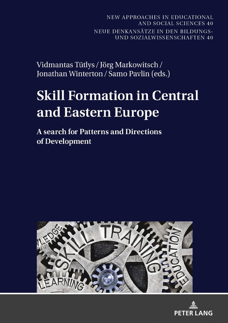 Skill Formation in Central and Eastern Europe 1