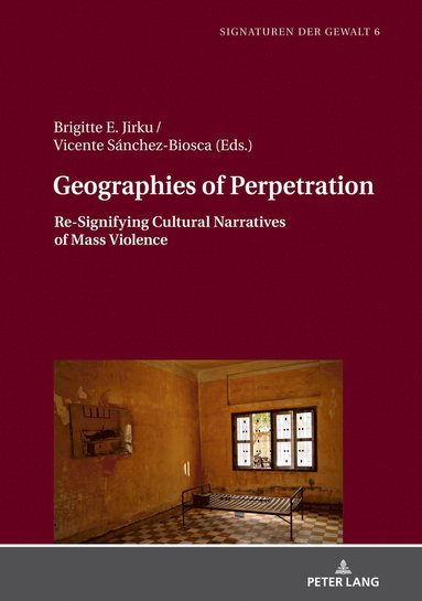 bokomslag Geographies of Perpetration