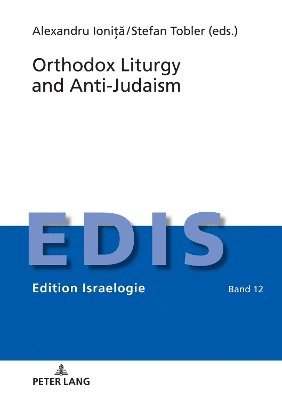 Orthodox Liturgy and Anti-Judaism 1