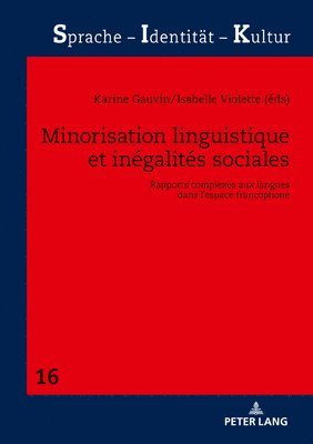 bokomslag Minorisation Linguistique Et Inégalités Sociales