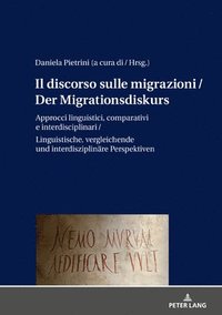 bokomslag Il discorso sulle migrazioni / Der Migrationsdiskurs