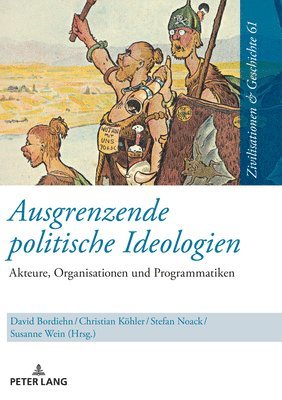 Ina Ulrike Paul, David Bordiehn, Christian Köhler, Stefan Noack, Susanne Wein - Ausgrenzende Politische Ideologien, Inbunden